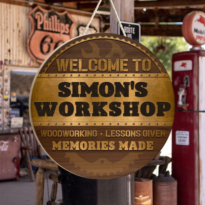 Dad's Workshop Lessons Given Custom Round Wood Sign WN1709