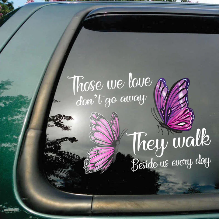 They Walk Beside Us Every Day Butterfly Memorial Custom Text Vinyl Car Decal Sticker