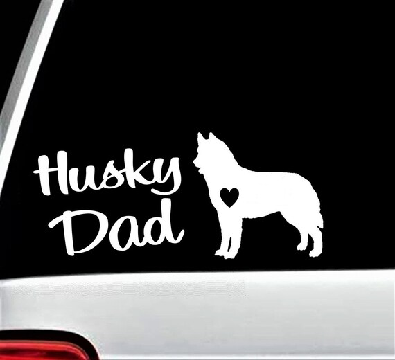 Husky Dog Dad Car Vinyl Bumper Stickers CS1724