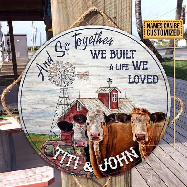 Guernsey Cow And So Together We Built A Life Custom Round Wood Sign WN1736