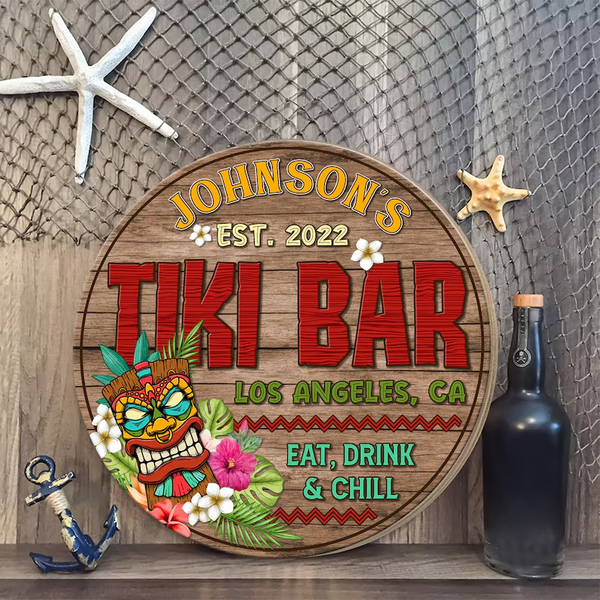 Tiki Bar Eat Drink Chill Custom Round Wood Sign