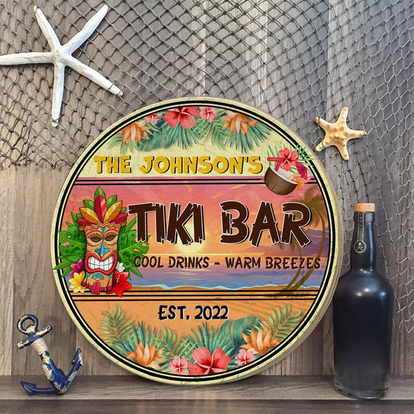 Tiki Bar Cool Drinks Warm Breezes Custom Round Wood Sign