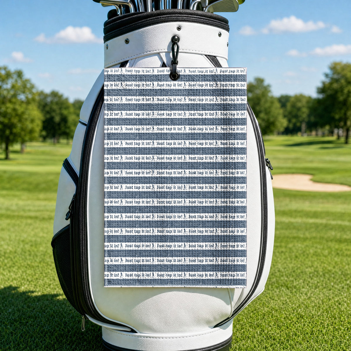 Just Tap It In Golf Towel - Hanging on a Golf Bag