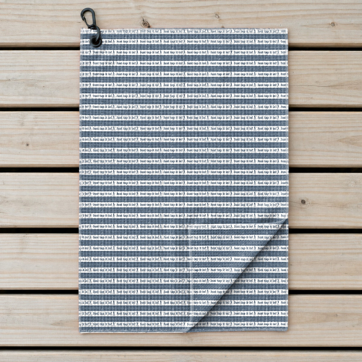 Just Tap It In Golf Towel - Laid Flat