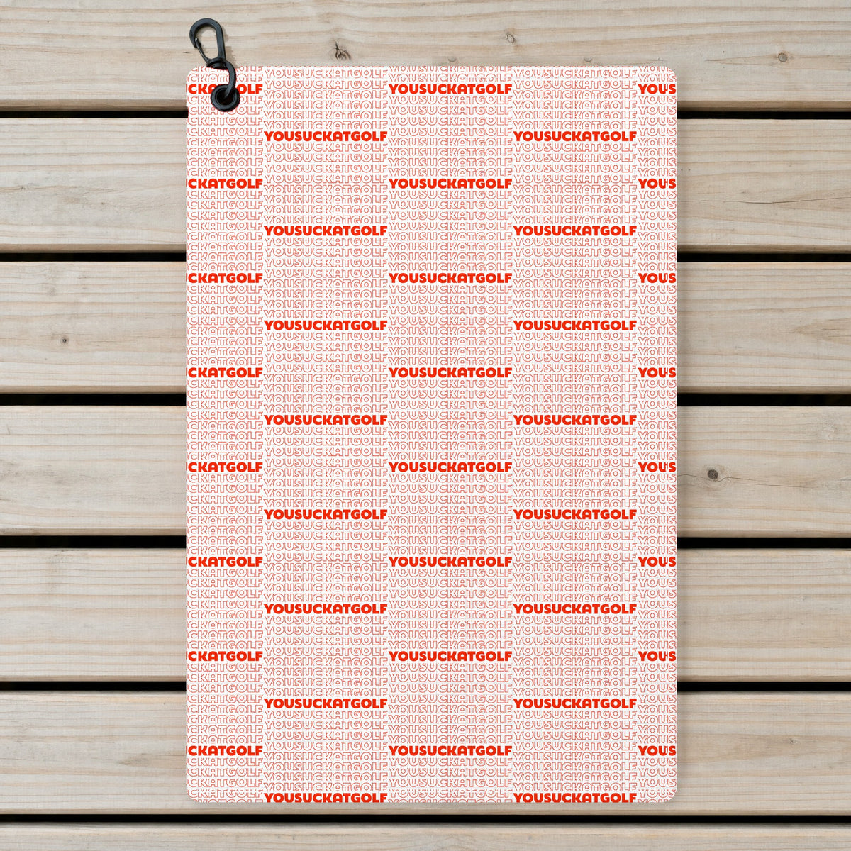 You Suck At Golf Golf Towel - Laid Flat