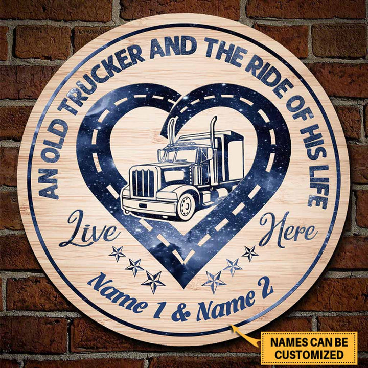 An Old Trucker Custom Round Wood Sign | Home Decoration | Waterproof | WN1401-Gerbera Prints.