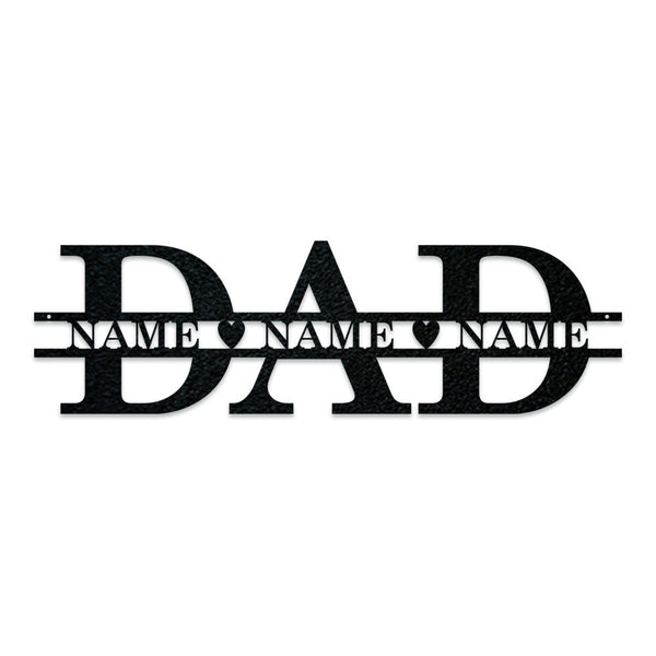 Dad & Family Names Custom Metal Sign