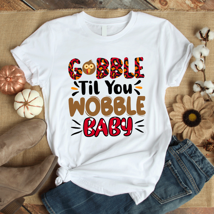 Gobble Til You Wobble Baby T Shirt | For Men & Women | H7428-Gerbera Prints.