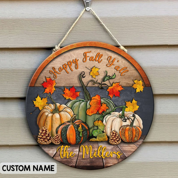 Happy Fall Y'All Custom Round Wood Sign | Home Decoration | Waterproof | WN1230-Colorful-Gerbera Prints.