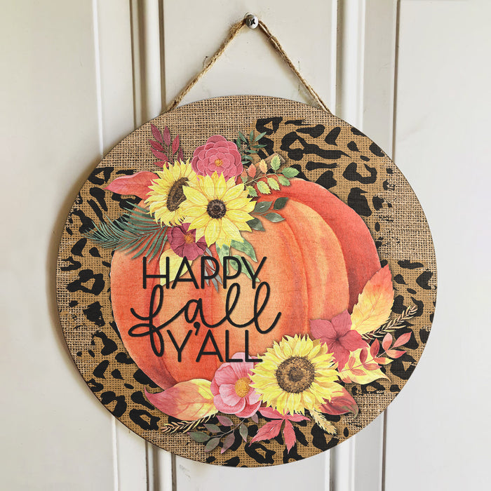 Happy Fall Y'all Pumpkin Patch Leopard Wreath Round Wood Sign | Home Decoration | Waterproof | WS1231-Colorful-Gerbera Prints.