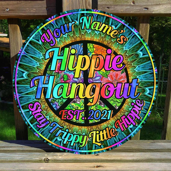 Hippie Hangout Stay Trippy Little Hippie Peace Symbol Flower Child Custom Round Wood Sign | Home Decoration | Waterproof | WN1251-Colorful-Gerbera Prints.