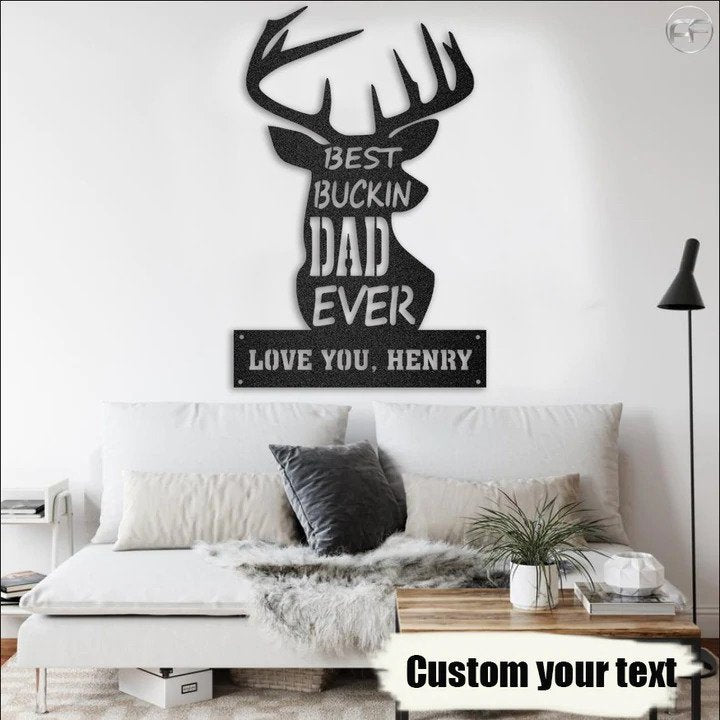 Hunting Best Buckin' Dad Ever Deer Metal Sign Father's day Personalized Custom Text Laser Cut Metal Sign