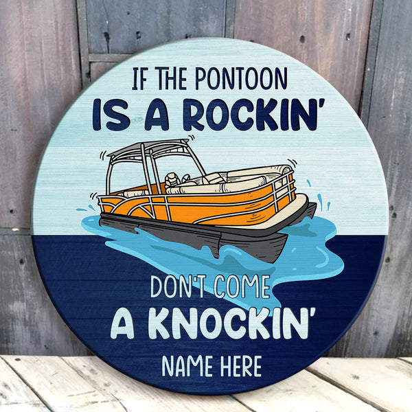If The Pontoon Is A Rockin' Custom Round Wood Sign | Home Decoration | Waterproof | WN1068-Colorful-Gerbera Prints.