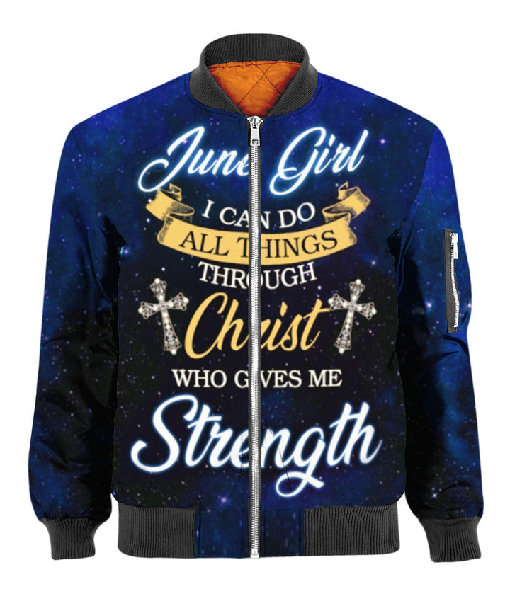 June Girl I Can Do All Things Through Christ Who Give Me Strength 3D All Over Print | Unisex | Adult | HP15876-Bomber 3D-Gerbera Prints.