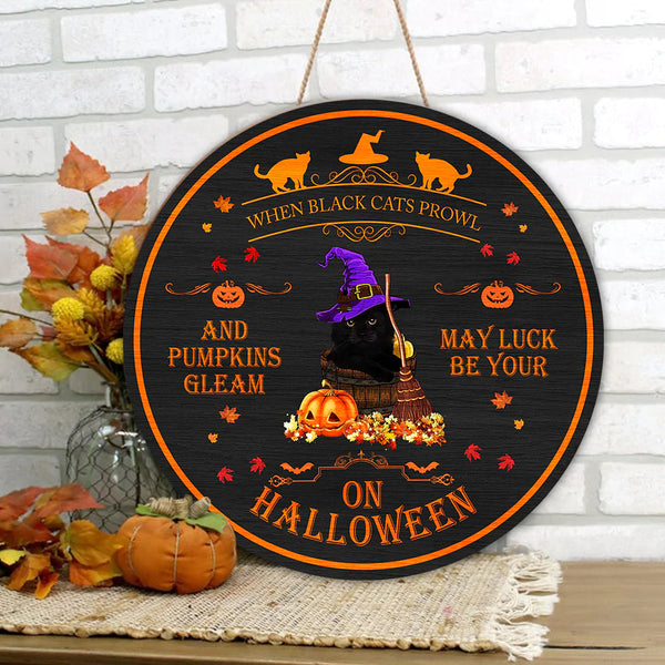 May Black Cat Prowl Halloween Door Hanger Round Wood Sign | Home Decoration | Waterproof | WS1204-Colorful-Gerbera Prints.