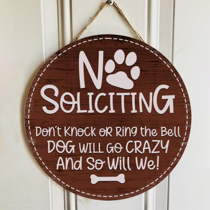 Pawzity No Soliciting Personalized Wood Signs, Gifts For Dog Lovers, Don't Knock Dog Will Go Crazy And So Will WeRound Wood Sign | Home Decoration | Waterproof | WS1300-Colorful-Gerbera Prints.