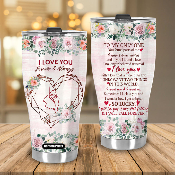To My Wife I Love You Forever And Always Mother's Day Stainless Steel Tumbler Cup Travel Mug TC1911
