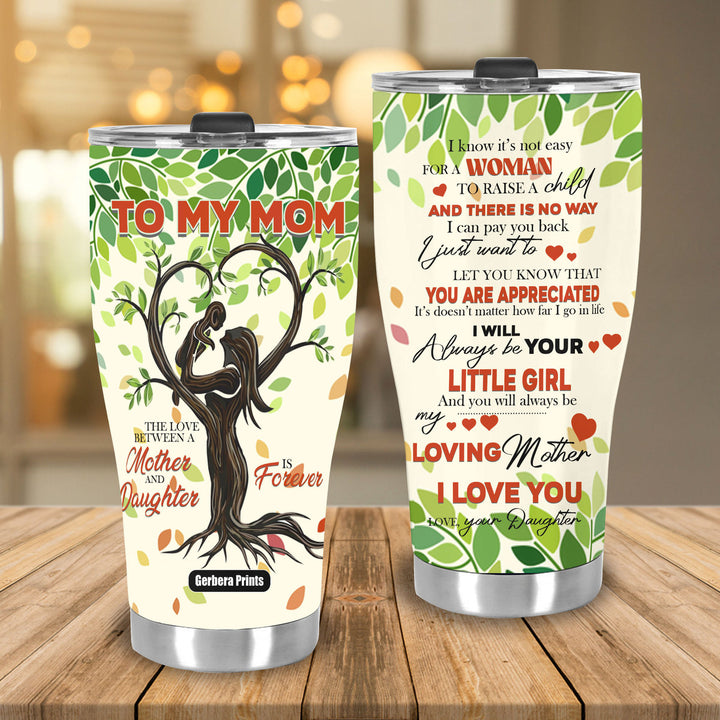 To Mom From Daughter Tree Mom Mother's Day Stainless Steel Tumbler Cup Travel Mug TC5915