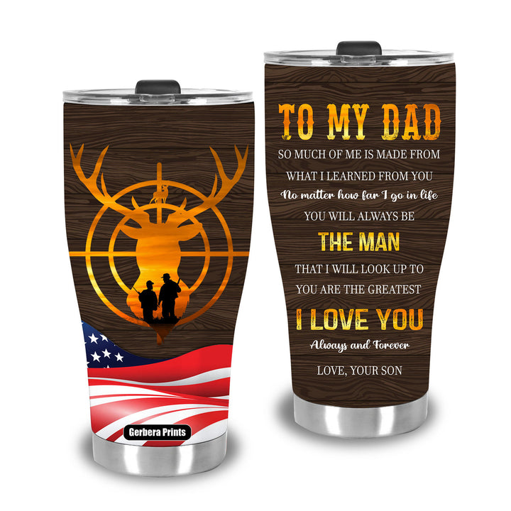 To My Dad From Son Hunting Lover Father's Day Stainless Steel Tumbler Cup Travel Mug TC5917