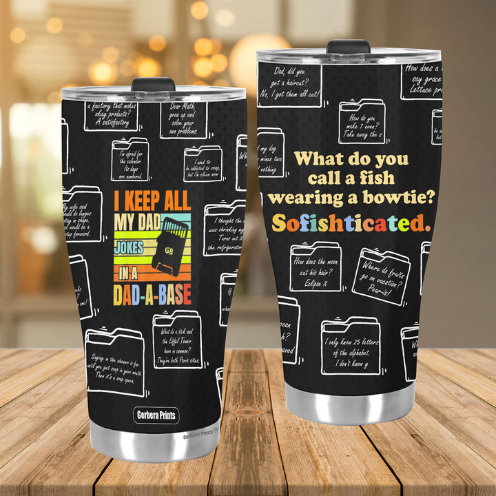 Father's Day Dad Jokes In A Dad-A-Base Vintage Stainless Steel Tumbler Cup Travel Mug TC7404
