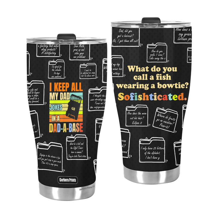 Father's Day Dad Jokes In A Dad-A-Base Vintage Stainless Steel Tumbler Cup Travel Mug TC7404
