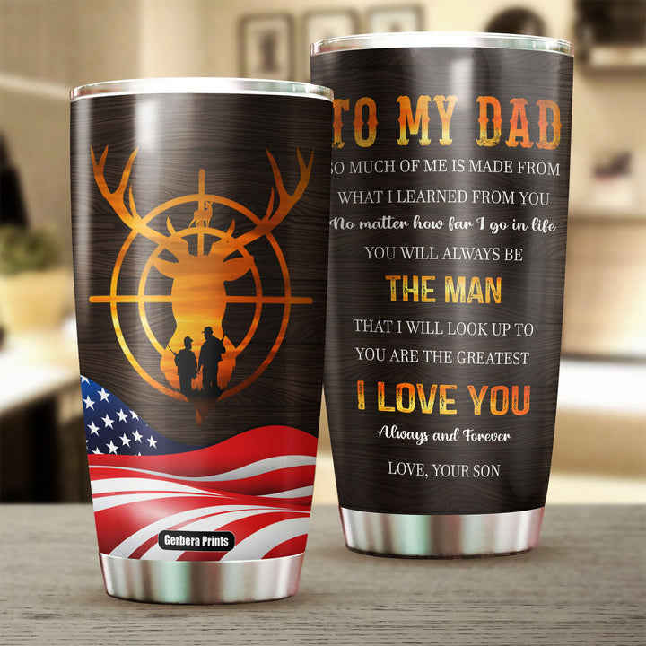 To My Dad From Son Hunting Lover Father's Day Stainless Steel Tumbler Cup Travel Mug TC5917-Gerbera Prints.