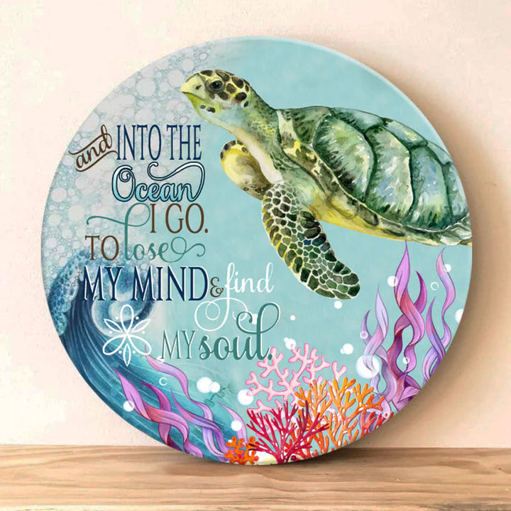 Turtle Lovers Into The Ocean I Go Round Wood Sign | Home Decoration | Waterproof | WS1366-Colorful-Gerbera Prints.