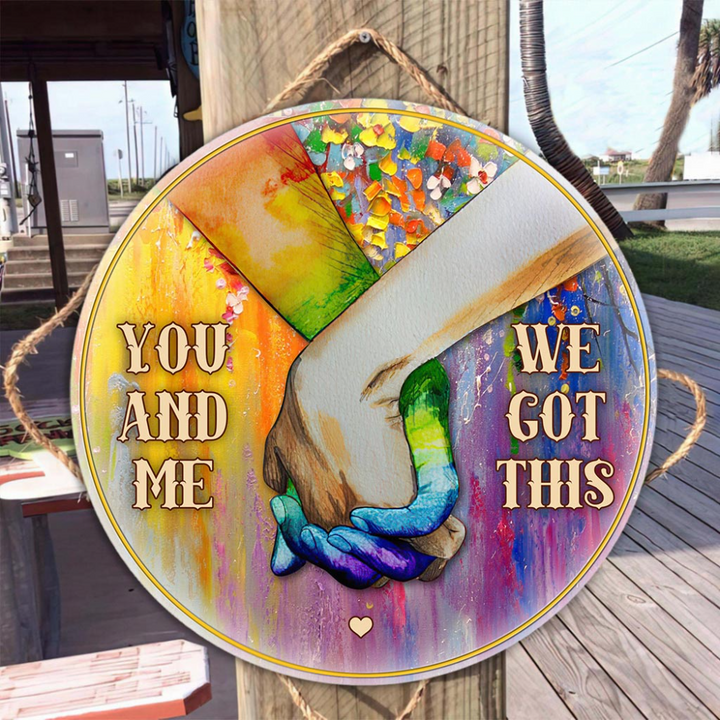 We And Me We Got This Custom Round Wood Sign | Home Decoration | Waterproof | WN1612-Colorful-Gerbera Prints.