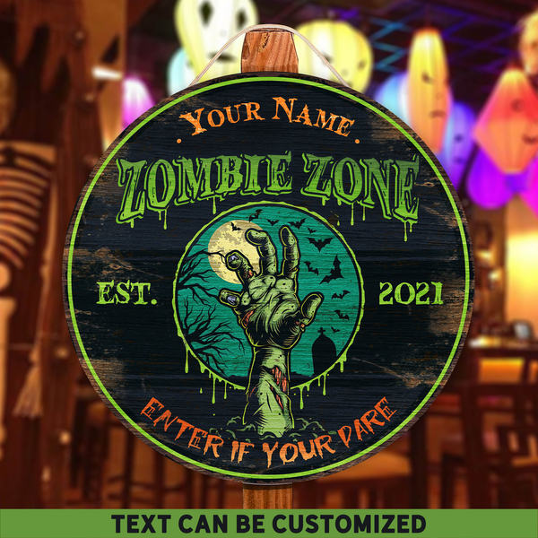 Zoombie Zone Enter If You Dare Custom Round Wood Sign | Home Decoration | Waterproof | WN1105-Colorful-Gerbera Prints.